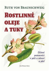 ROSTLINNÉ OLEJE A TUKY  (RUTH VON BRAUNSCHWEIG)
